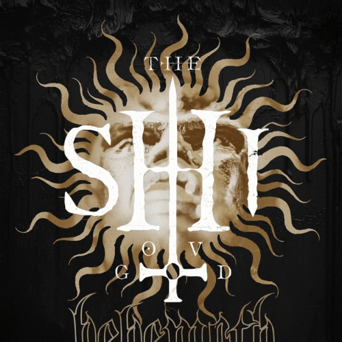 Behemoth (PL) : The Shit ov God (Single)